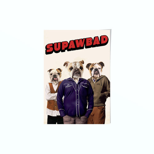 Crown and Paw - Poster Supawbad - Custom Pet Poster