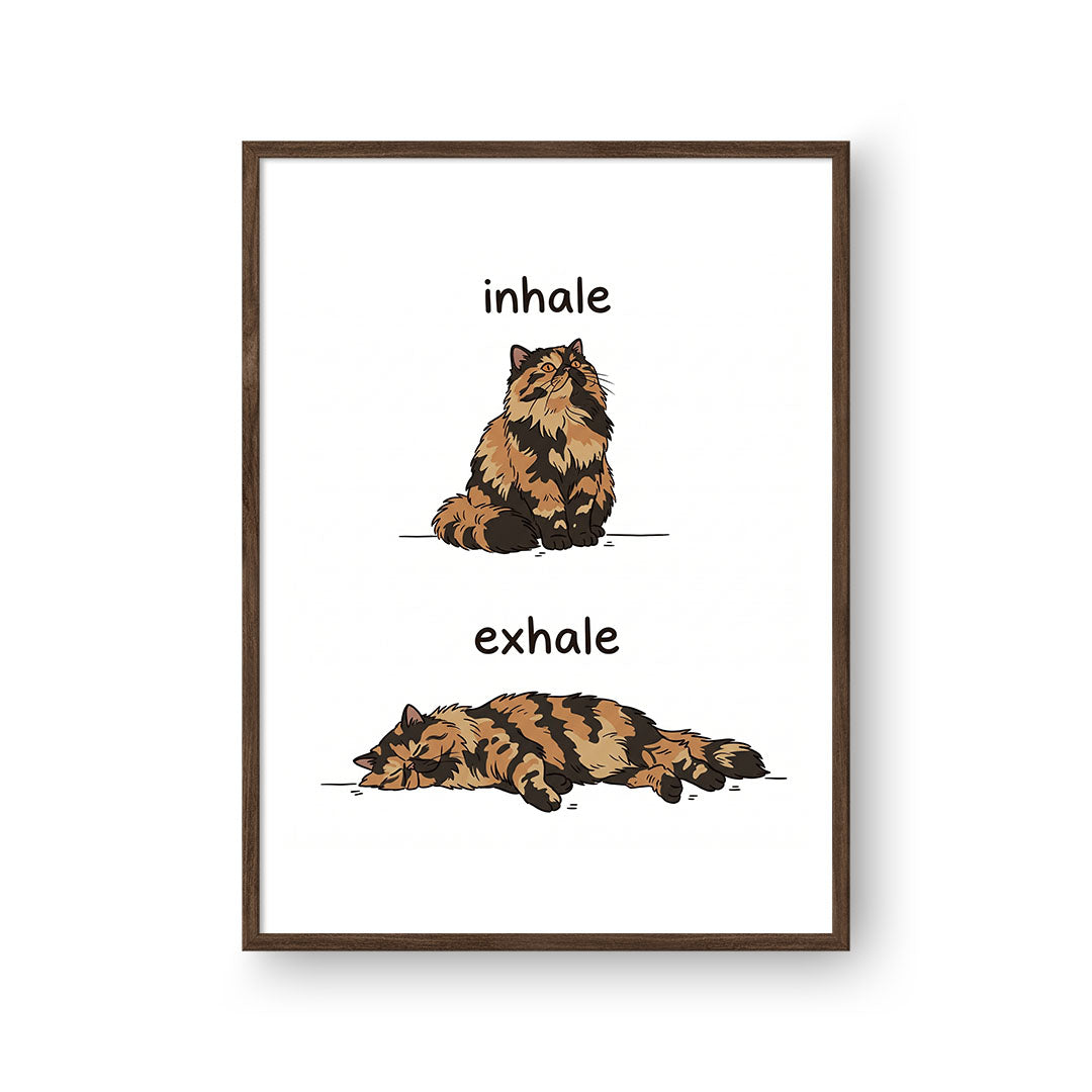 Inhale Exhale Funny Custom Pet Portrait